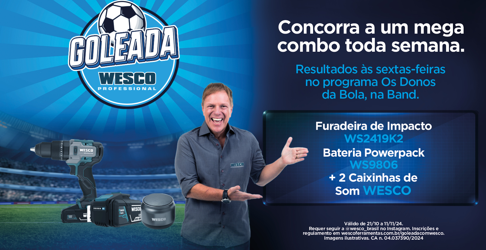 Banner Promoção Goleada com Wesco